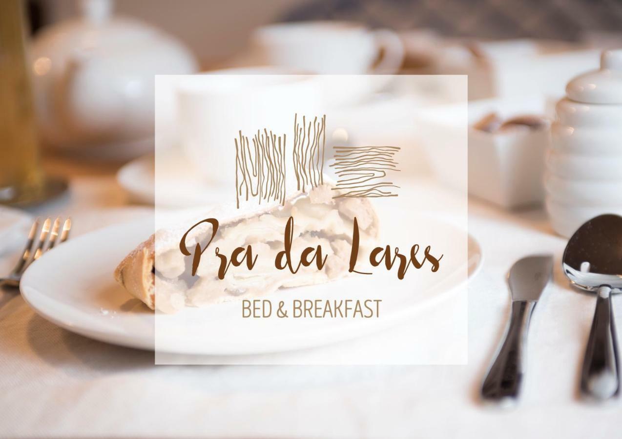 B&B Pra Da Lares Ton Dış mekan fotoğraf